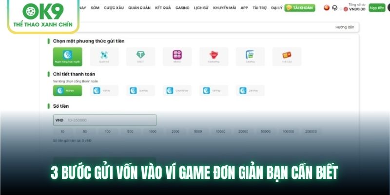 3 bước gửi vốn vào ví game đơn giản bạn cần biết