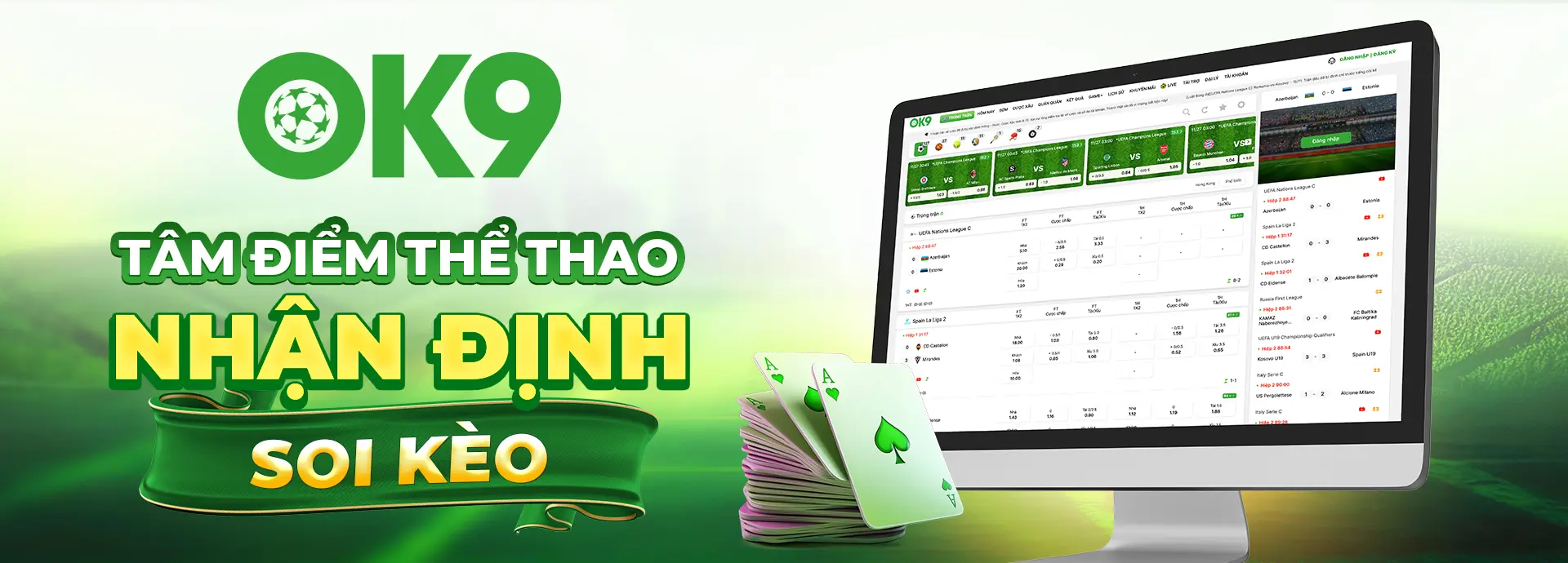 Nhận định soi kèo cùng OK9