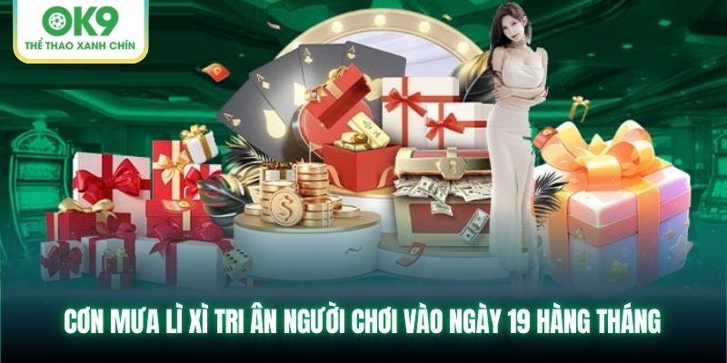 Cơn mưa lì xì tri ân người chơi vào ngày 19 hàng tháng